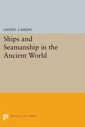 Casson |  Ships and Seamanship in the Ancient World | eBook | Sack Fachmedien