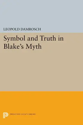 Damrosch |  Symbol and Truth in Blake's Myth | eBook | Sack Fachmedien