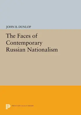 Dunlop |  The Faces of Contemporary Russian Nationalism | eBook | Sack Fachmedien