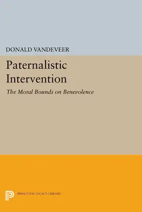 Vandeveer |  Paternalistic Intervention | eBook | Sack Fachmedien