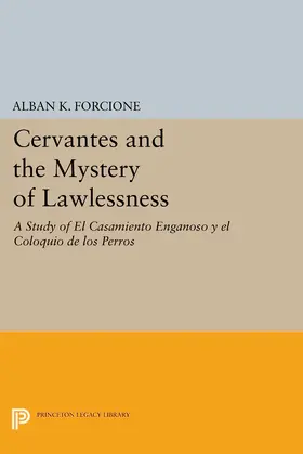 Forcione |  Cervantes and the Mystery of Lawlessness | eBook | Sack Fachmedien