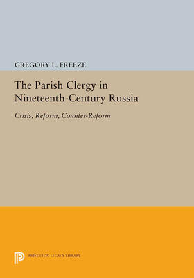 Freeze | The Parish Clergy in Nineteenth-Century Russia | E-Book | sack.de