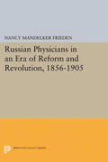 Frieden |  Russian Physicians in an Era of Reform and Revolution, 1856-1905 | eBook | Sack Fachmedien