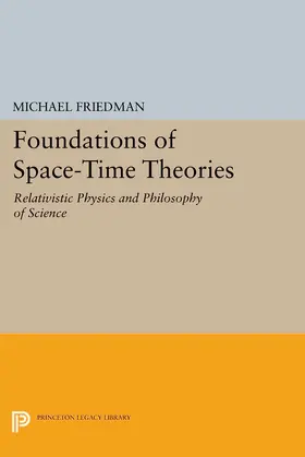 Friedman |  Foundations of Space-Time Theories | eBook | Sack Fachmedien