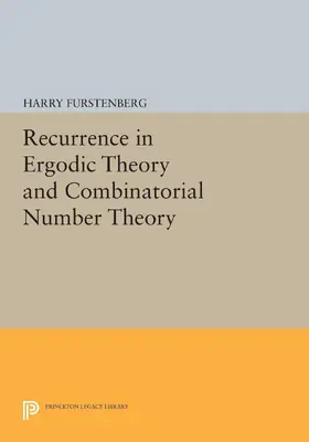 Furstenberg |  Recurrence in Ergodic Theory and Combinatorial Number Theory | eBook | Sack Fachmedien
