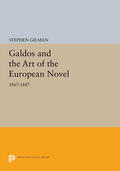 Gilman |  Galdos and the Art of the European Novel | eBook | Sack Fachmedien