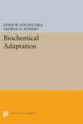 Hochachka / Somero |  Biochemical Adaptation | eBook | Sack Fachmedien