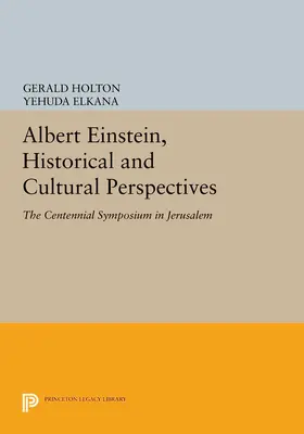 Holton / Elkana |  Albert Einstein, Historical and Cultural Perspectives | eBook | Sack Fachmedien