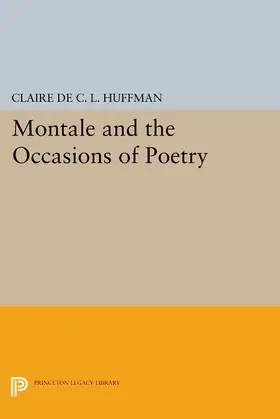 Huffman |  Montale and the Occasions of Poetry | eBook | Sack Fachmedien