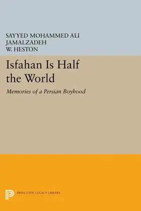 Jamalzadeh / Heston |  Isfahan Is Half the World | eBook | Sack Fachmedien