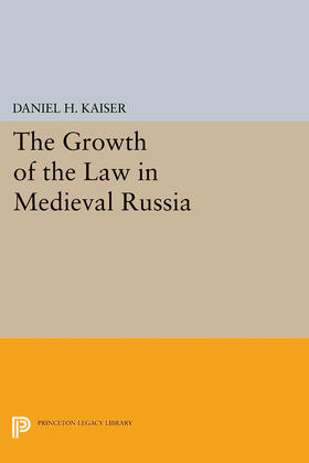Kaiser |  The Growth of the Law in Medieval Russia | eBook | Sack Fachmedien
