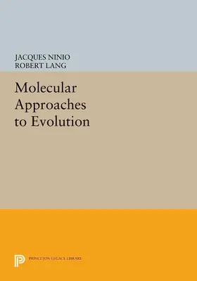 Ninio |  Molecular Approaches to Evolution | eBook | Sack Fachmedien