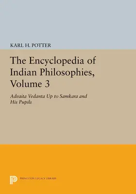 Potter |  The Encyclopedia of Indian Philosophies, Volume 3 | eBook | Sack Fachmedien