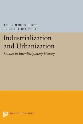 Rabb / Rotberg |  Industrialization and Urbanization | eBook | Sack Fachmedien