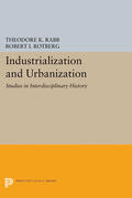 Rabb / Rotberg |  Industrialization and Urbanization | eBook | Sack Fachmedien