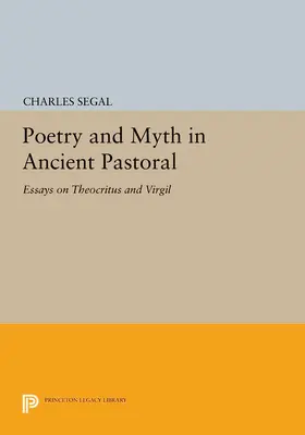 Segal |  Poetry and Myth in Ancient Pastoral | eBook | Sack Fachmedien
