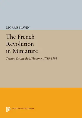 Slavin |  The French Revolution in Miniature | eBook | Sack Fachmedien