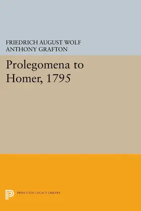 Wolf |  Prolegomena to Homer, 1795 | eBook | Sack Fachmedien