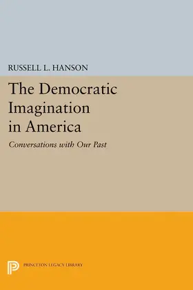 Hanson |  The Democratic Imagination in America | eBook | Sack Fachmedien
