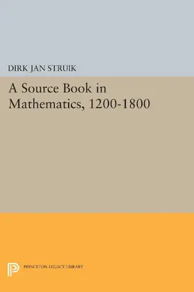 Struik |  A Source Book in Mathematics, 1200-1800 | eBook | Sack Fachmedien