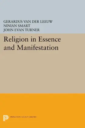 Van der Leeuw |  Religion in Essence and Manifestation | eBook | Sack Fachmedien