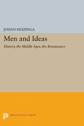 Huizinga |  Men and Ideas | eBook | Sack Fachmedien