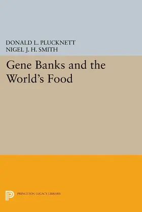 Plucknett / Smith |  Gene Banks and the World's Food | eBook | Sack Fachmedien