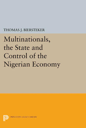 Biersteker | Multinationals, the State and Control of the Nigerian Economy | E-Book | sack.de