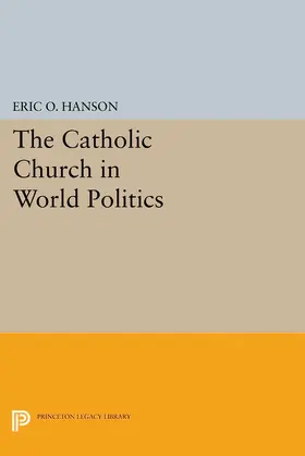 Hanson |  The Catholic Church in World Politics | eBook | Sack Fachmedien