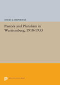 Diephouse |  Pastors and Pluralism in Wurttemberg, 1918-1933 | eBook | Sack Fachmedien