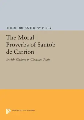 Perry |  The Moral Proverbs of Santob de Carrion | eBook | Sack Fachmedien