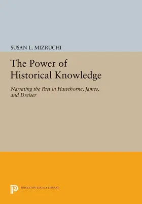 Mizruchi |  The Power of Historical Knowledge | eBook | Sack Fachmedien