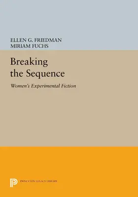 Friedman / Fuchs |  Breaking the Sequence | eBook | Sack Fachmedien