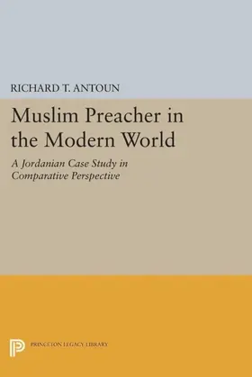 Antoun |  Muslim Preacher in the Modern World | eBook | Sack Fachmedien