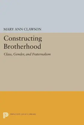 Clawson |  Constructing Brotherhood | eBook | Sack Fachmedien