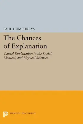 Humphreys |  The Chances of Explanation | eBook | Sack Fachmedien