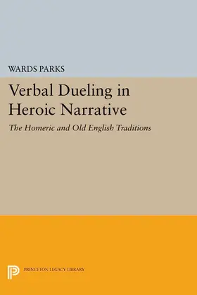 Parks |  Verbal Dueling in Heroic Narrative | eBook | Sack Fachmedien