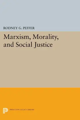 Peffer |  Marxism, Morality, and Social Justice | eBook | Sack Fachmedien