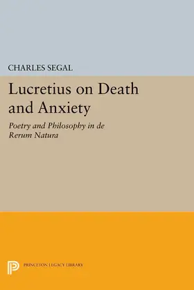 Segal |  Lucretius on Death and Anxiety | eBook | Sack Fachmedien