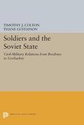 Colton / Gustafson |  Soldiers and the Soviet State | eBook | Sack Fachmedien