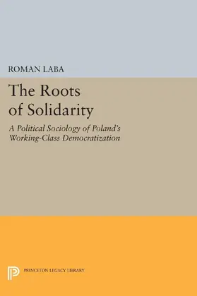 Laba |  The Roots of Solidarity | eBook | Sack Fachmedien