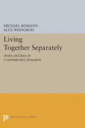 Romann / Weingrod |  Living Together Separately | eBook | Sack Fachmedien