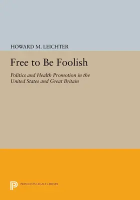 Leichter |  Free to Be Foolish | eBook | Sack Fachmedien