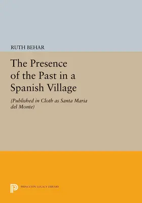 Behar |  The Presence of the Past in a Spanish Village | eBook | Sack Fachmedien