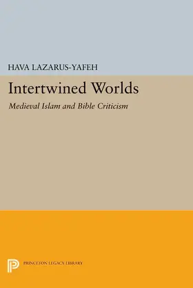 Lazarus-Yafeh |  Intertwined Worlds | eBook | Sack Fachmedien