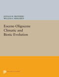 Prothero / Berggren |  Eocene-Oligocene Climatic and Biotic Evolution | eBook | Sack Fachmedien