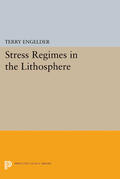 Engelder |  Stress Regimes in the Lithosphere | eBook | Sack Fachmedien