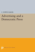 Baker |  Advertising and a Democratic Press | eBook | Sack Fachmedien