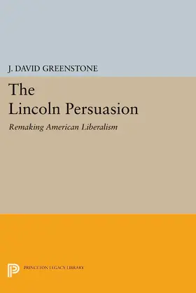 Greenstone |  The Lincoln Persuasion | eBook | Sack Fachmedien