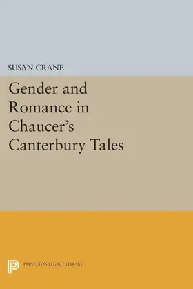 Crane |  Gender and Romance in Chaucer's Canterbury Tales | eBook | Sack Fachmedien